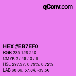 Color code: HEX #EB7EF0 | qconv.com