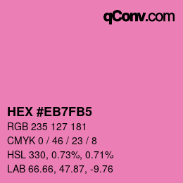 Color code: HEX #EB7FB5 | qconv.com