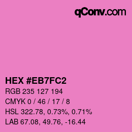 Color code: HEX #EB7FC2 | qconv.com