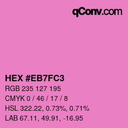 カラーコード: HEX #EB7FC3 | qconv.com