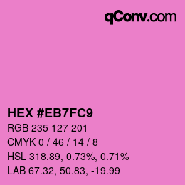 Color code: HEX #EB7FC9 | qconv.com