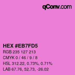 Color code: HEX #EB7FD5 | qconv.com