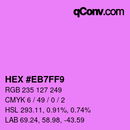 カラーコード: HEX #EB7FF9 | qconv.com