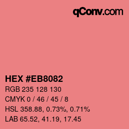 カラーコード: HEX #EB8082 | qconv.com
