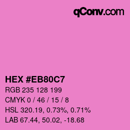 カラーコード: HEX #EB80C7 | qconv.com