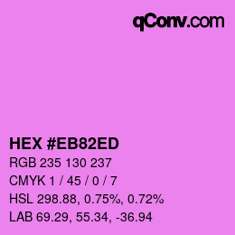 Color code: HEX #EB82ED | qconv.com