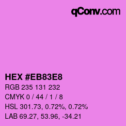 Color code: HEX #EB83E8 | qconv.com