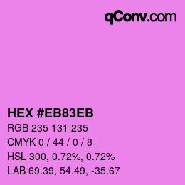 Color code: HEX #EB83EB | qconv.com