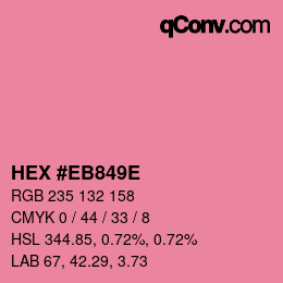 カラーコード: HEX #EB849E | qconv.com
