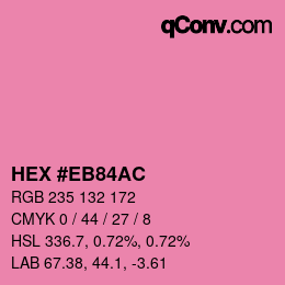 Color code: HEX #EB84AC | qconv.com