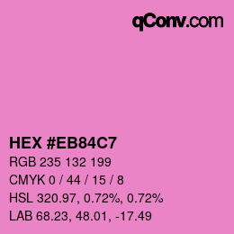 Color code: HEX #EB84C7 | qconv.com