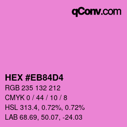 Color code: HEX #EB84D4 | qconv.com