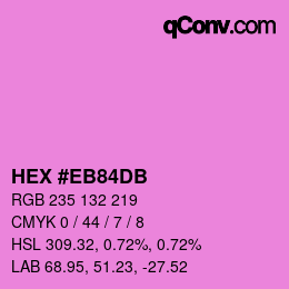 Color code: HEX #EB84DB | qconv.com