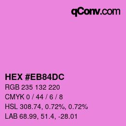 カラーコード: HEX #EB84DC | qconv.com