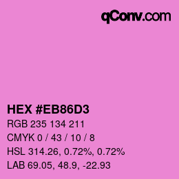 Color code: HEX #EB86D3 | qconv.com