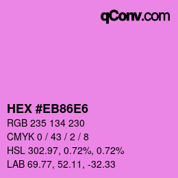 Color code: HEX #EB86E6 | qconv.com
