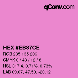 Color code: HEX #EB87CE | qconv.com