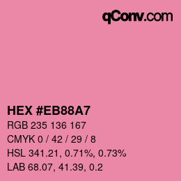 Color code: HEX #EB88A7 | qconv.com