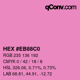 Color code: HEX #EB88C0 | qconv.com