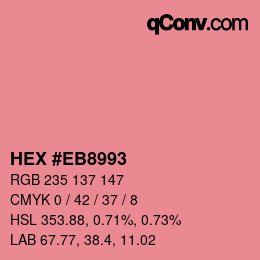 Color code: HEX #EB8993 | qconv.com