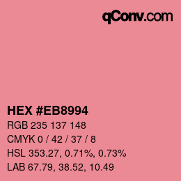 Color code: HEX #EB8994 | qconv.com