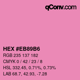 Color code: HEX #EB89B6 | qconv.com
