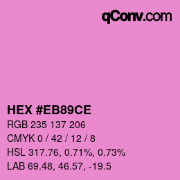 Color code: HEX #EB89CE | qconv.com