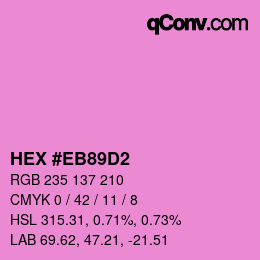 Color code: HEX #EB89D2 | qconv.com