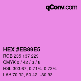 Color code: HEX #EB89E5 | qconv.com