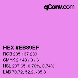 Color code: HEX #EB89EF | qconv.com
