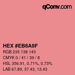 カラーコード: HEX #EB8A8F | qconv.com