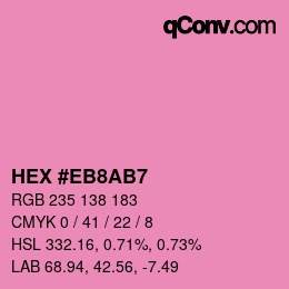 Color code: HEX #EB8AB7 | qconv.com