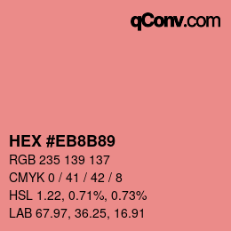 Color code: HEX #EB8B89 | qconv.com