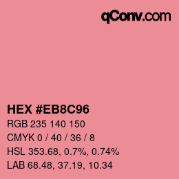 颜色代码: HEX #EB8C96 | qconv.com