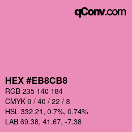 Color code: HEX #EB8CB8 | qconv.com
