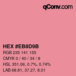 カラーコード: HEX #EB8D9B | qconv.com