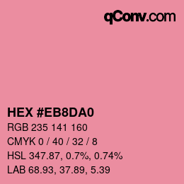 カラーコード: HEX #EB8DA0 | qconv.com