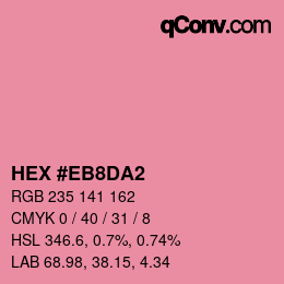 Color code: HEX #EB8DA2 | qconv.com