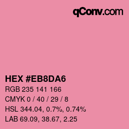 カラーコード: HEX #EB8DA6 | qconv.com
