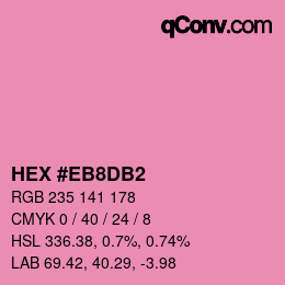 カラーコード: HEX #EB8DB2 | qconv.com