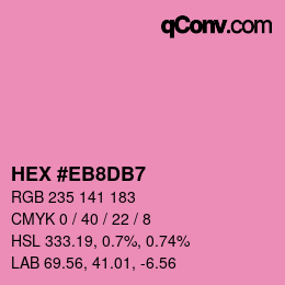 Color code: HEX #EB8DB7 | qconv.com