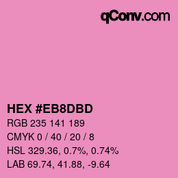 カラーコード: HEX #EB8DBD | qconv.com