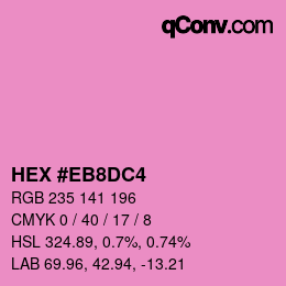 Color code: HEX #EB8DC4 | qconv.com