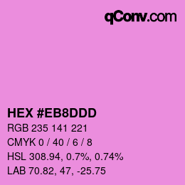 Color code: HEX #EB8DDD | qconv.com
