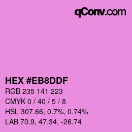 Farbcode: HEX #EB8DDF | qconv.com