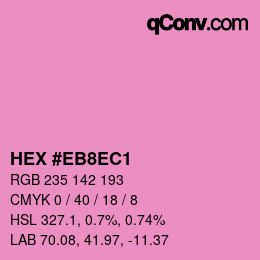 Color code: HEX #EB8EC1 | qconv.com