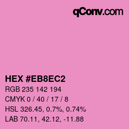 カラーコード: HEX #EB8EC2 | qconv.com