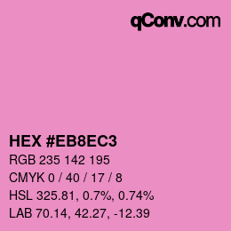 カラーコード: HEX #EB8EC3 | qconv.com