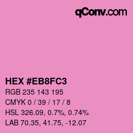 Color code: HEX #EB8FC3 | qconv.com