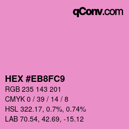 Color code: HEX #EB8FC9 | qconv.com